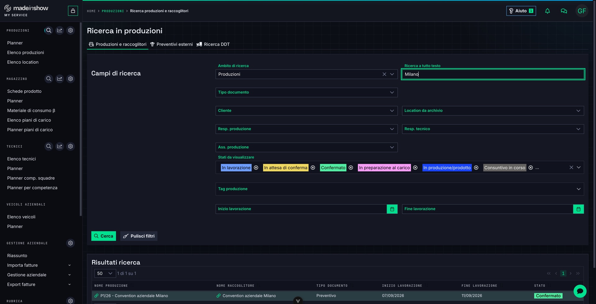 Per ricerche più ricche usare la pagina di ricerca dell'area (icona a lente accanto al titolo della sezione nel menu): la ricerca produzioni offre il tutto testo e i filtri per cliente, location, responsabili, stati e date. Premere «Cerca» per aggiornare i risultati.