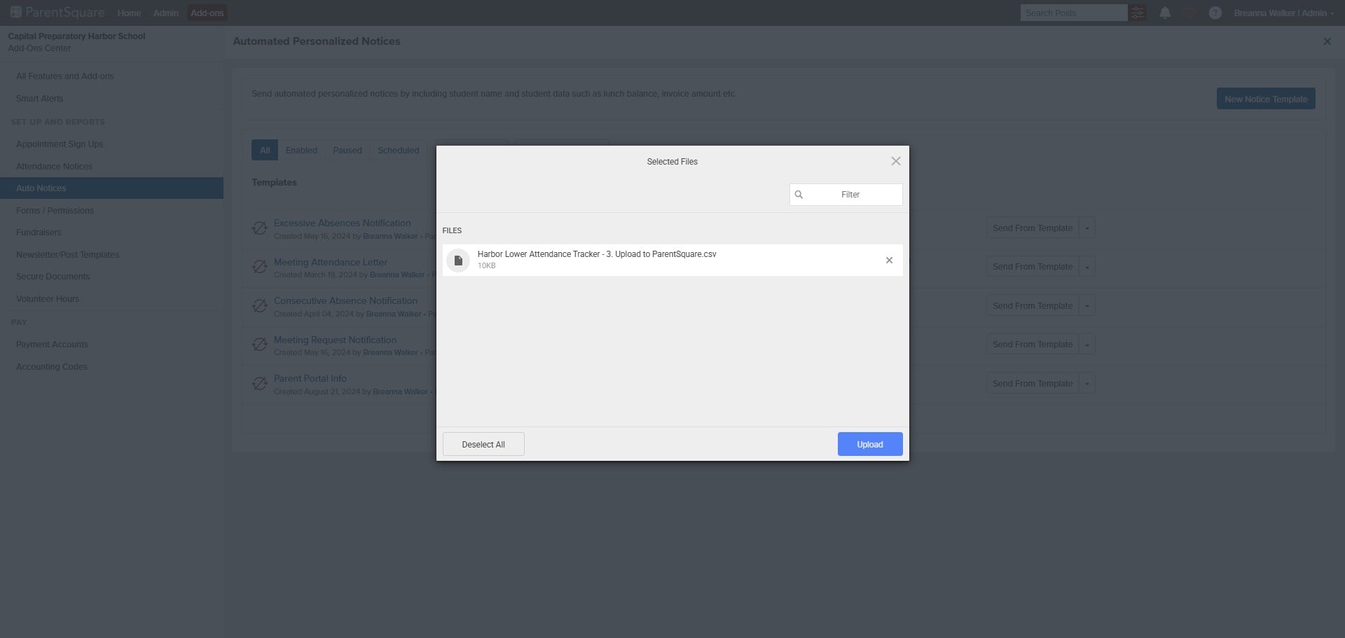 Click on "Upload" and upload the file you just downloaded from the attendance tracker