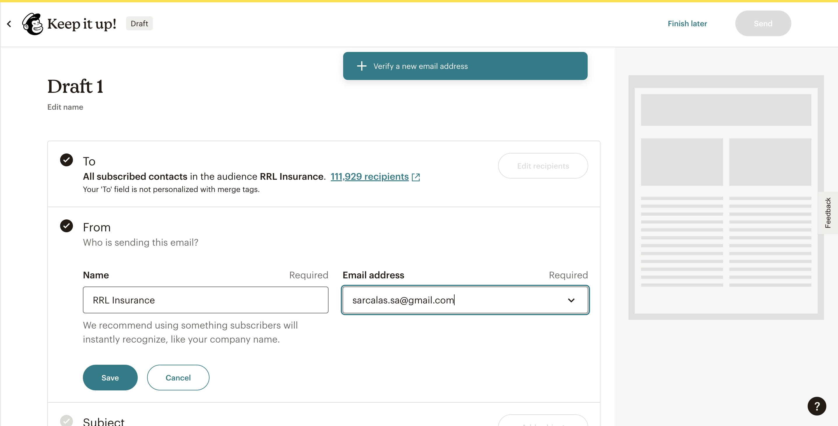 Type in the email you would like the campaign to be sent from. If this email address has not been used in the past, you will need to verify it. Click on the Verify a new email address.