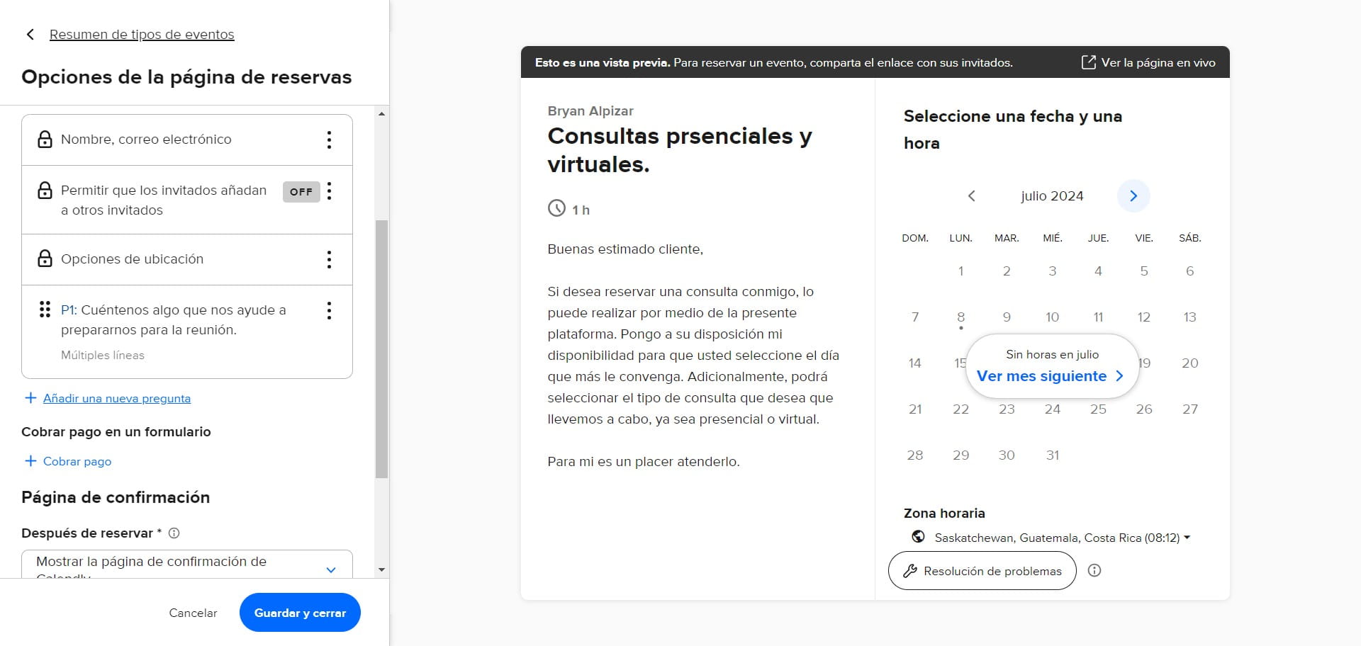 Puede establecer las preguntas o datos obligatorios e incluir más preguntas en "Añadir una nueva pregunta".