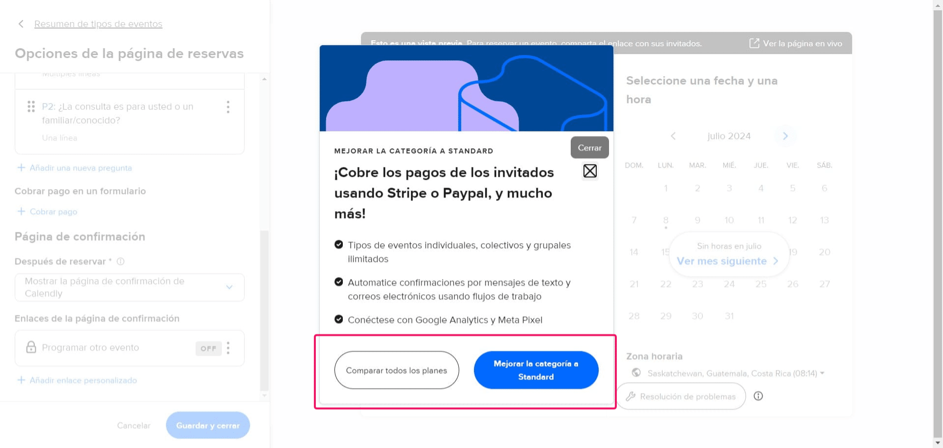 En los apartados que requieran de un plan de pago superior, el sistema de Calendly se lo informará como recomendación, Sin embargo, no es necesario pagarlo, a excepción de que usted desee explorar más a fondo otras funcionalidades y sacarles el máximo provecho.