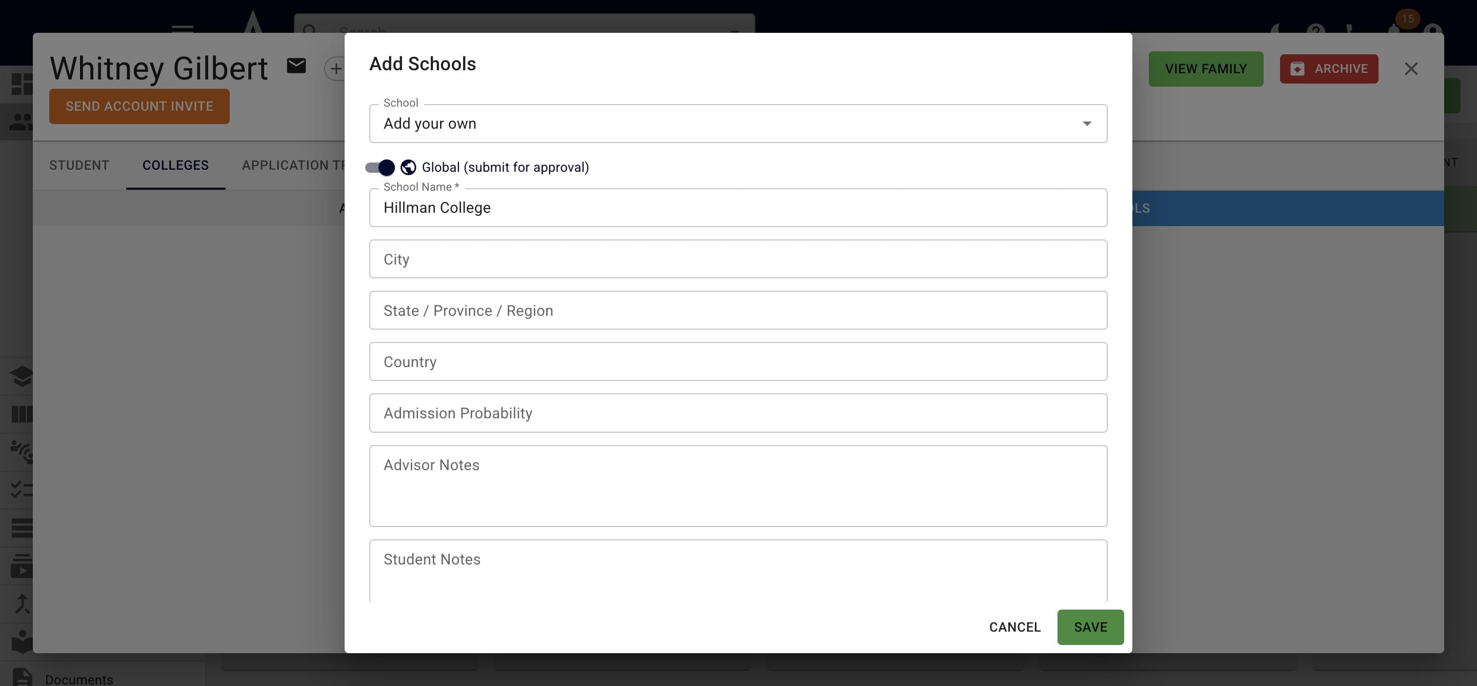 For ***Global*** custom colleges, once you press **Save**, it will go to the Achieve team for vetting & approval. 