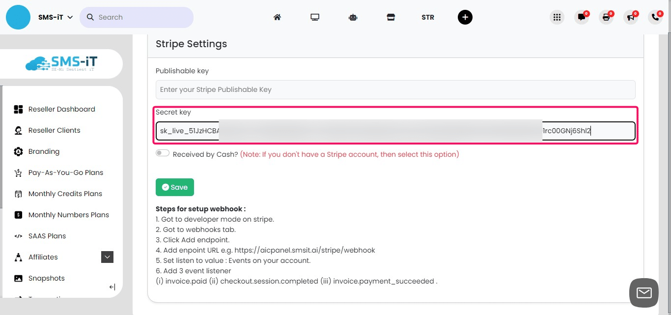 Return to your SMS-iT CRM Payment Settings page. Locate the "Secret key" field and paste your copied Stripe secret key into this field.