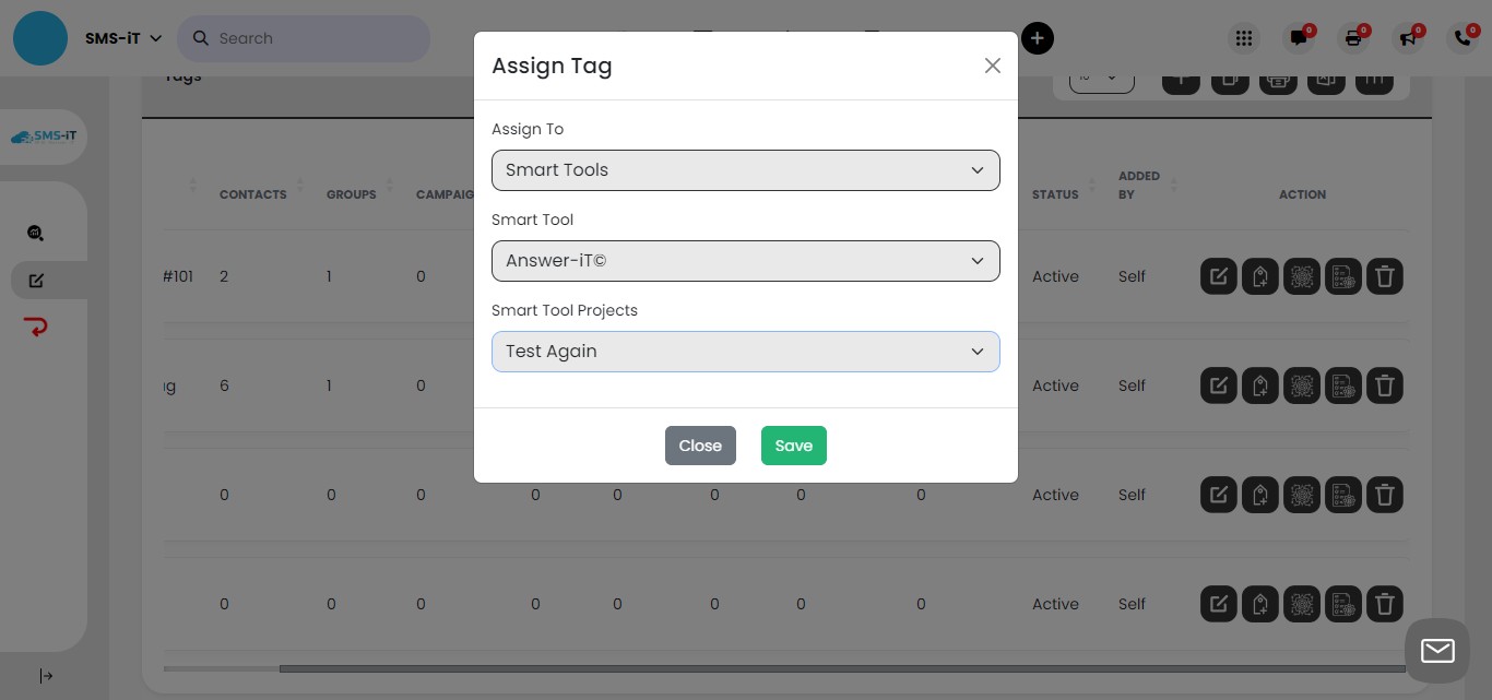 Choose the Smart Tool you want to associate with a tag.
Select the specific project within that Smart Tool to tag.