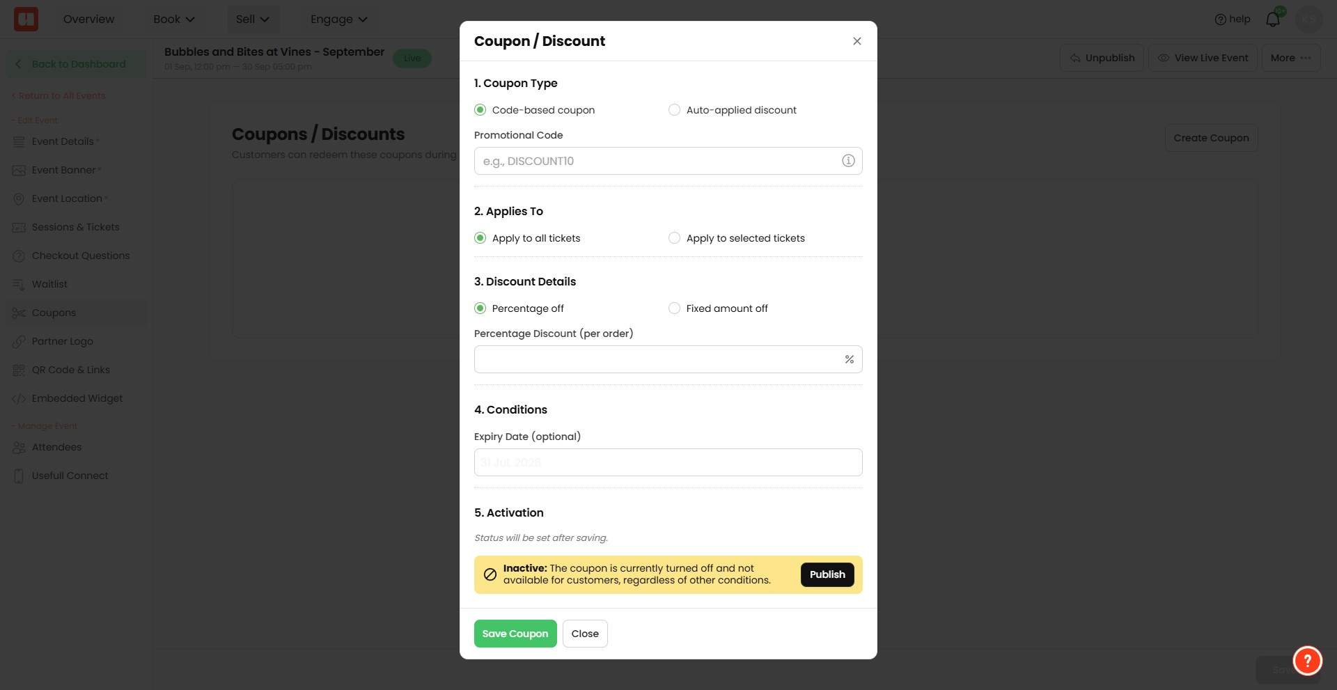 A popup modal will appear. You can create code based coupons. These will be entered by customers with the coupon code at the time of purchase. Alternatively, auto-applied coupons will auto trigger when customers add a certain volume of tickets to their cart. 