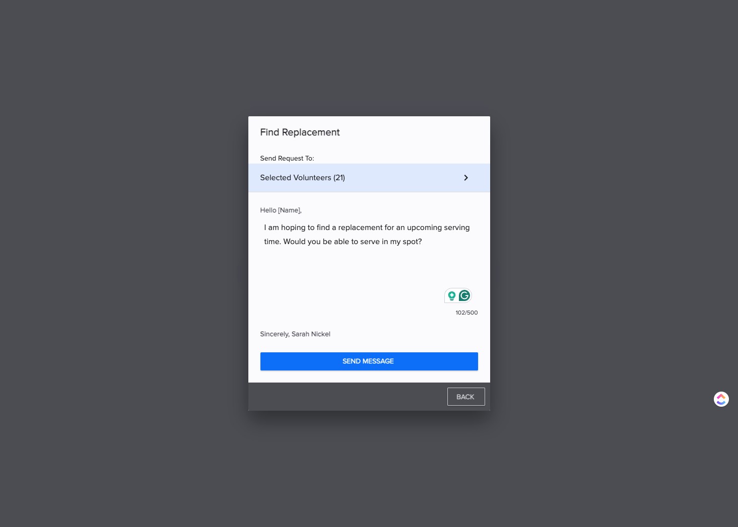 CLICK "Selected Volunteers" to Select the specific volunteers you want request.
You can also change the message that will send to these volunteers.