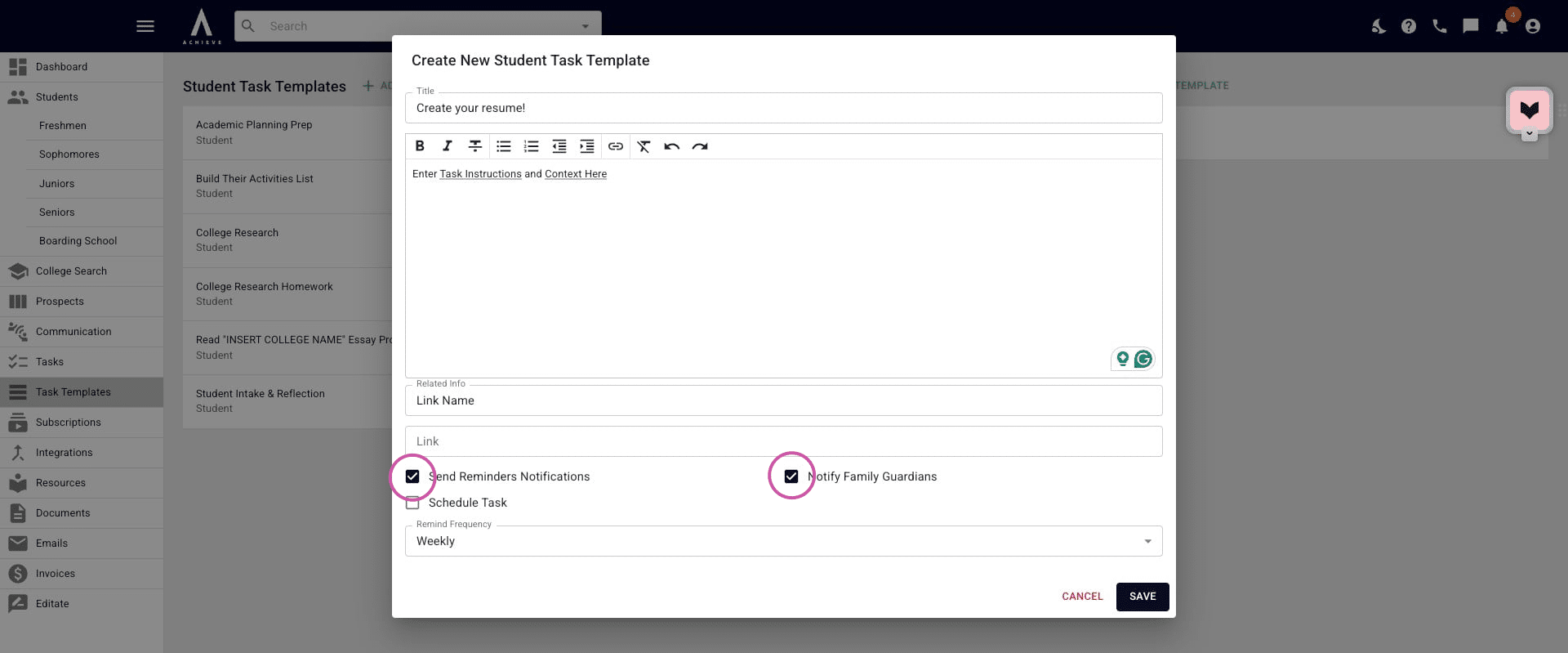 Next, you'll choose the default reminder settings for this task template. If you check the **Send Reminders Notifications** box, reminders will be automatically to your student. If you check the **Notify Family Guardians** box, reminders are also sent automatically to parent/guardians who have the **Receive Task & Broadcast Emails** box checked under the **Family Profile.**