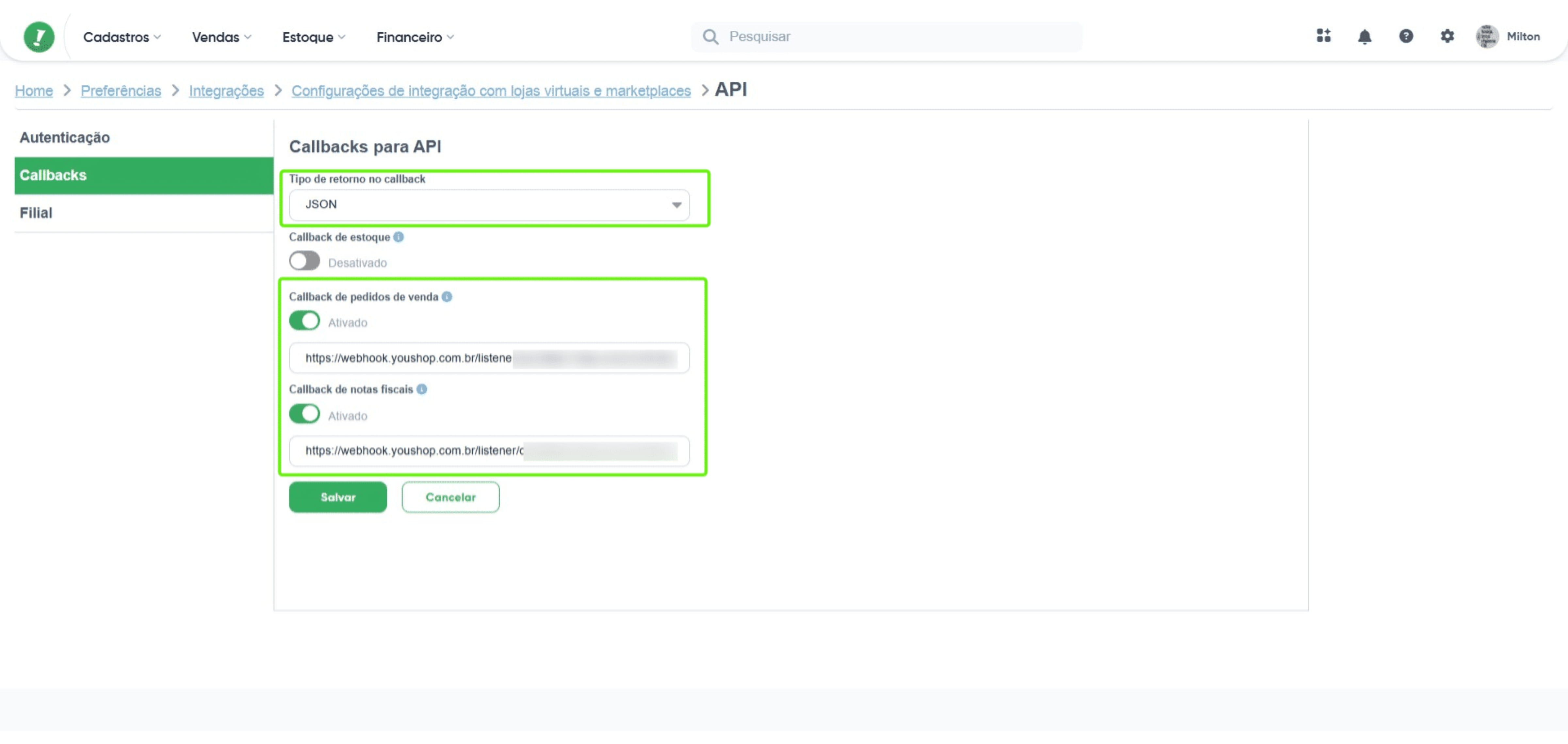 Na aba Callbacks, selecione o tipo de retorno JSON. Habilite os callbacks de pedidos de venda e notas fiscais, conforme o exemplo na imagem. Em seguida, insira o Link de redirecionamento configurado na YouShop e, por fim, salve as alterações.