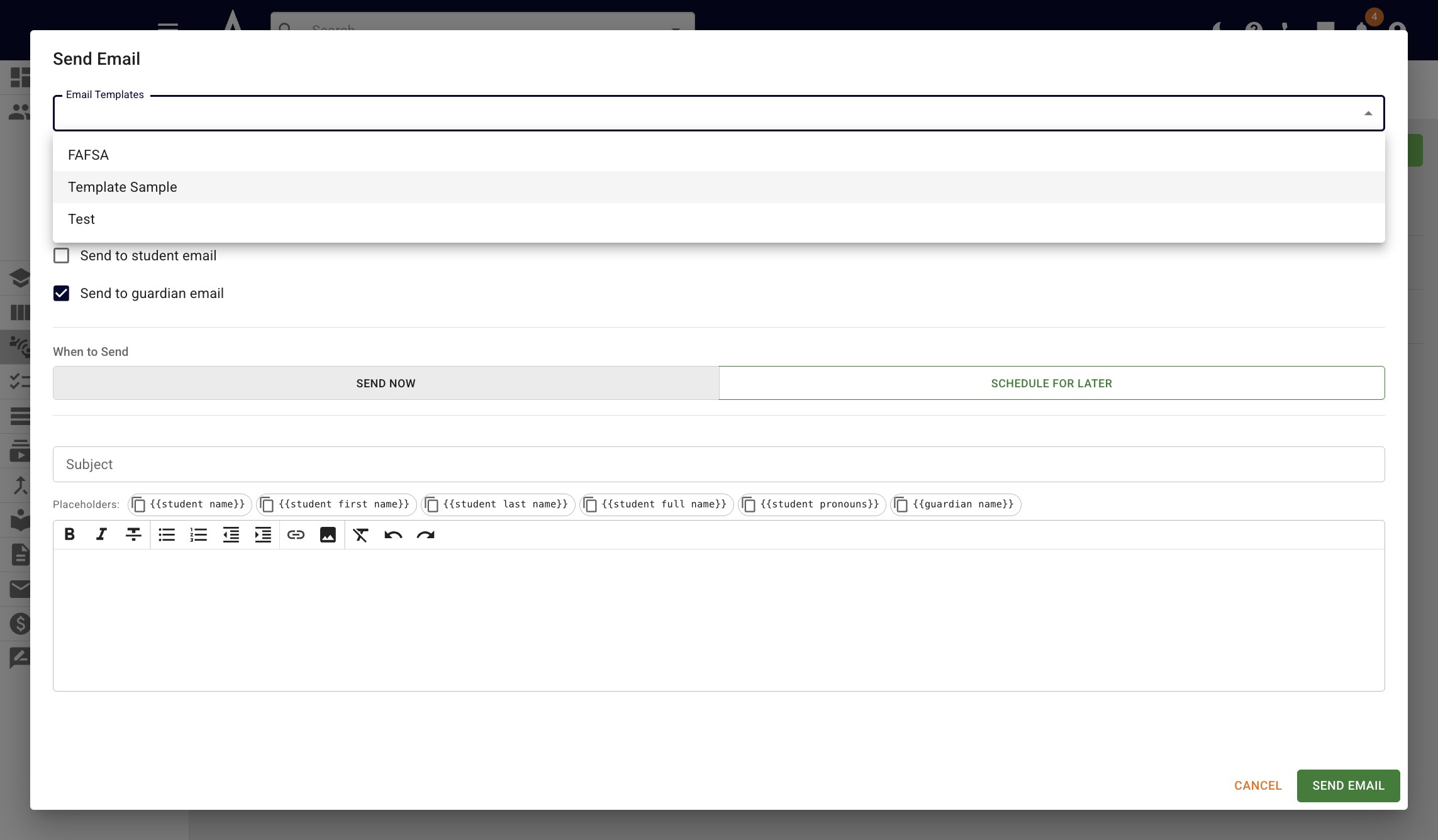 Click on the **Email Template** field and choose the appropriate template from the drop down