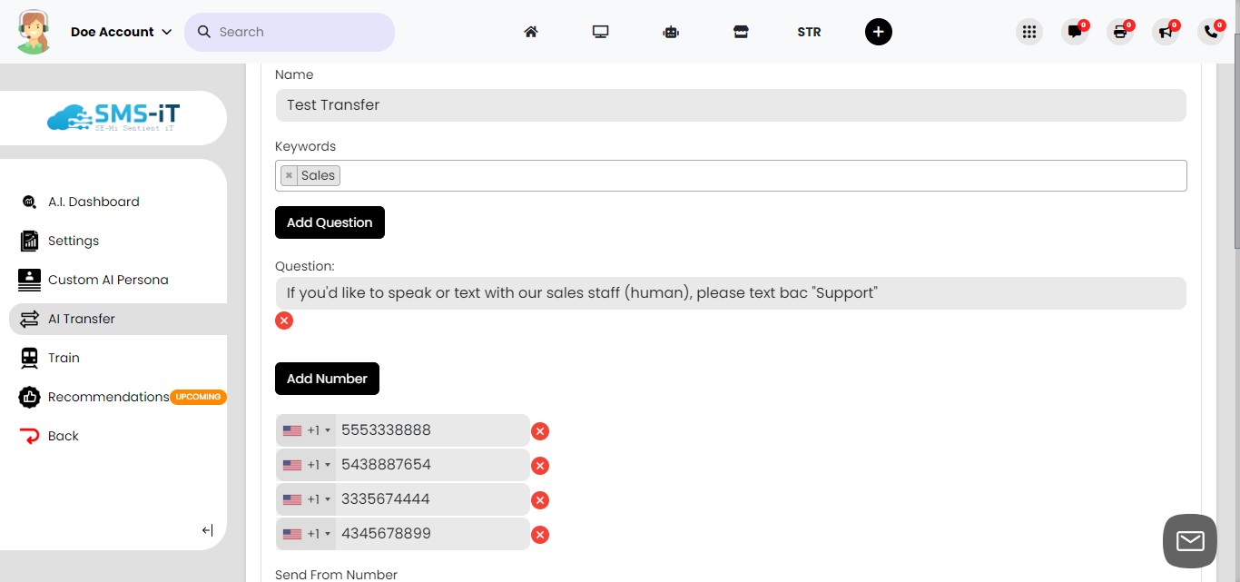 **Setting up AI Transfer:**
      - Add a keyword to trigger the AI transfer
        - Include the question from the AI chat that will trigger a response
         - Add one or more numbers that will receive the question
             - Provide a brief overview of the customer