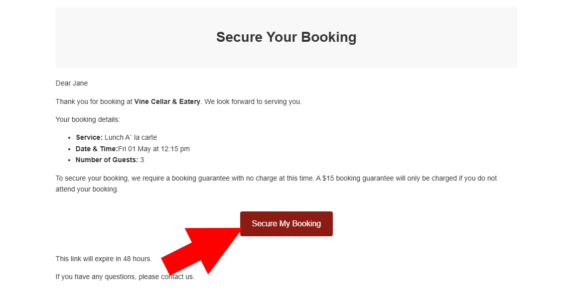 Your customer will receive an email requesting the booking guarantee and the amount.