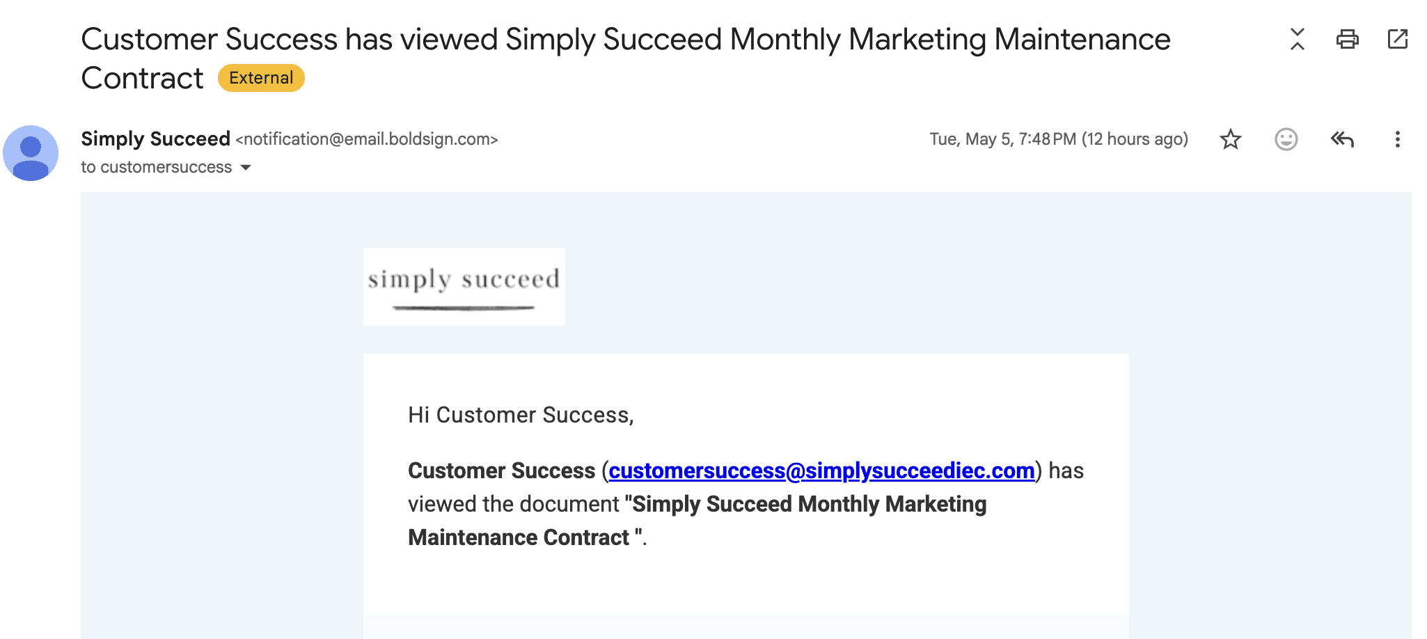 You will receive an email when the document is **viewed** by the recipient. 
