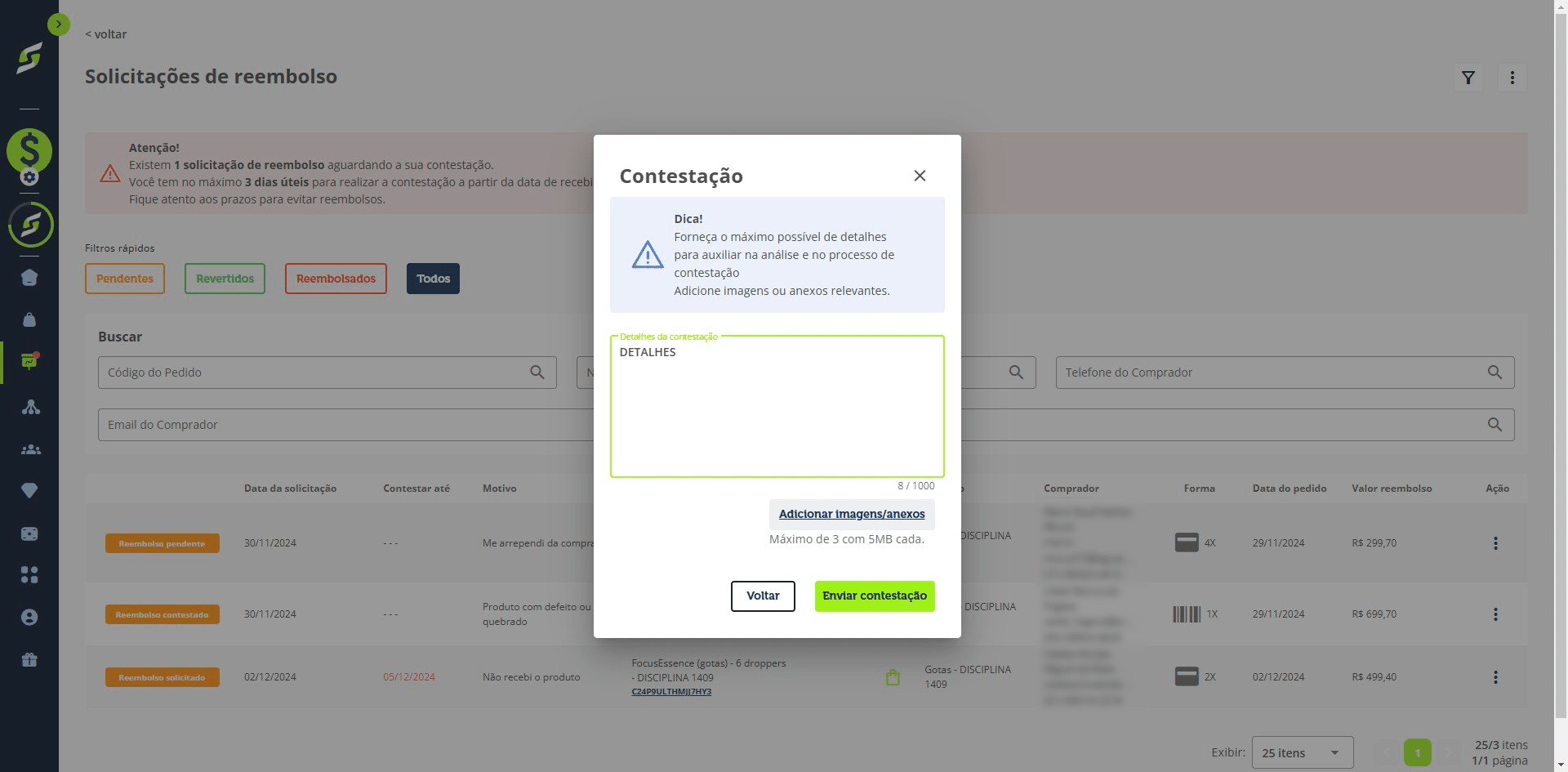 Adicione os detalhes da contestação e inclua **imagens ou anexos**, se necessário.