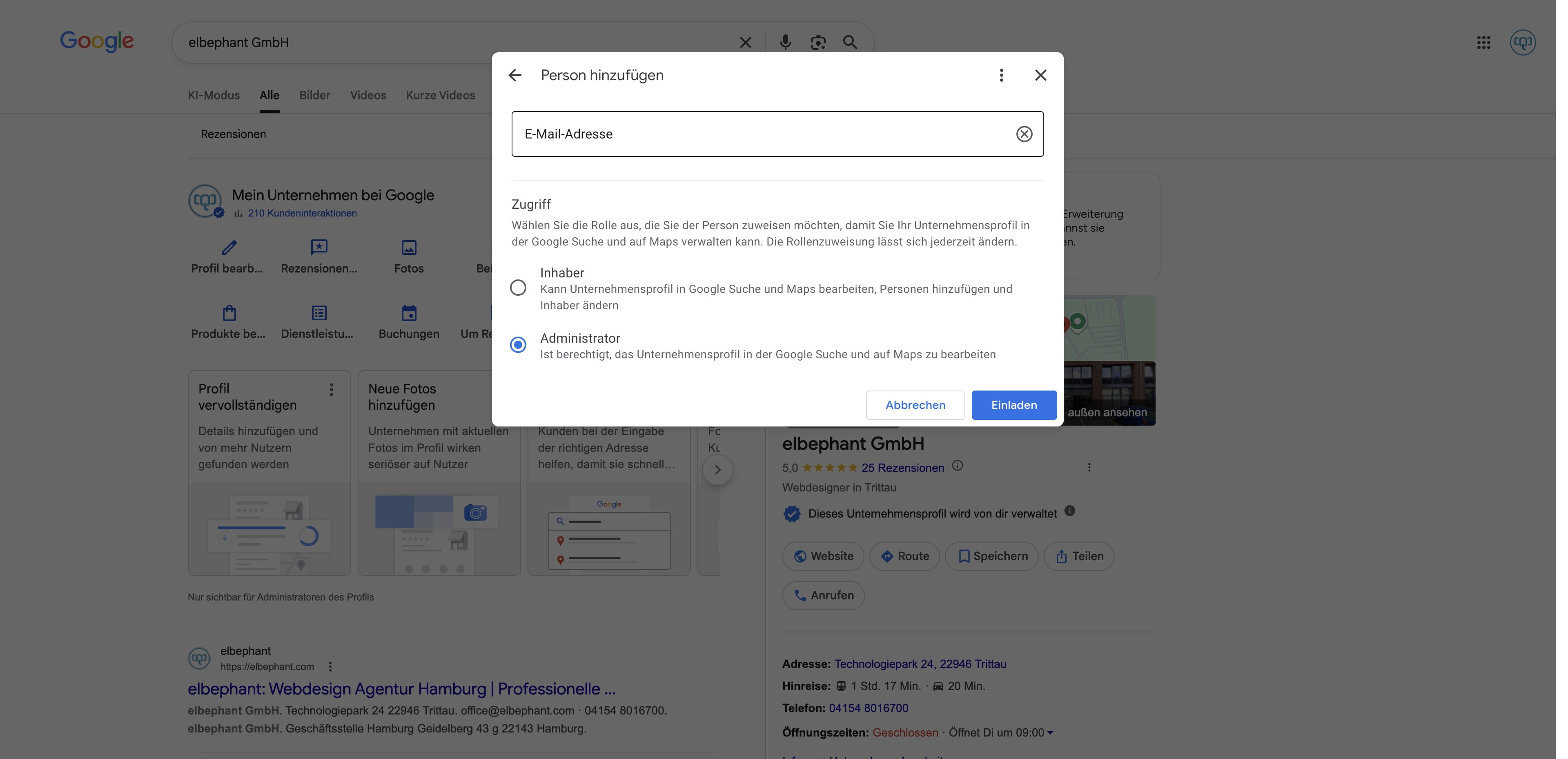 Trage unsere E-Mail-Adresse "google@elbephant.com" in das Feld ein. Achte darauf, dass unter Zugriff "Administrator", nicht "Inhaber" vorausgewählt ist.