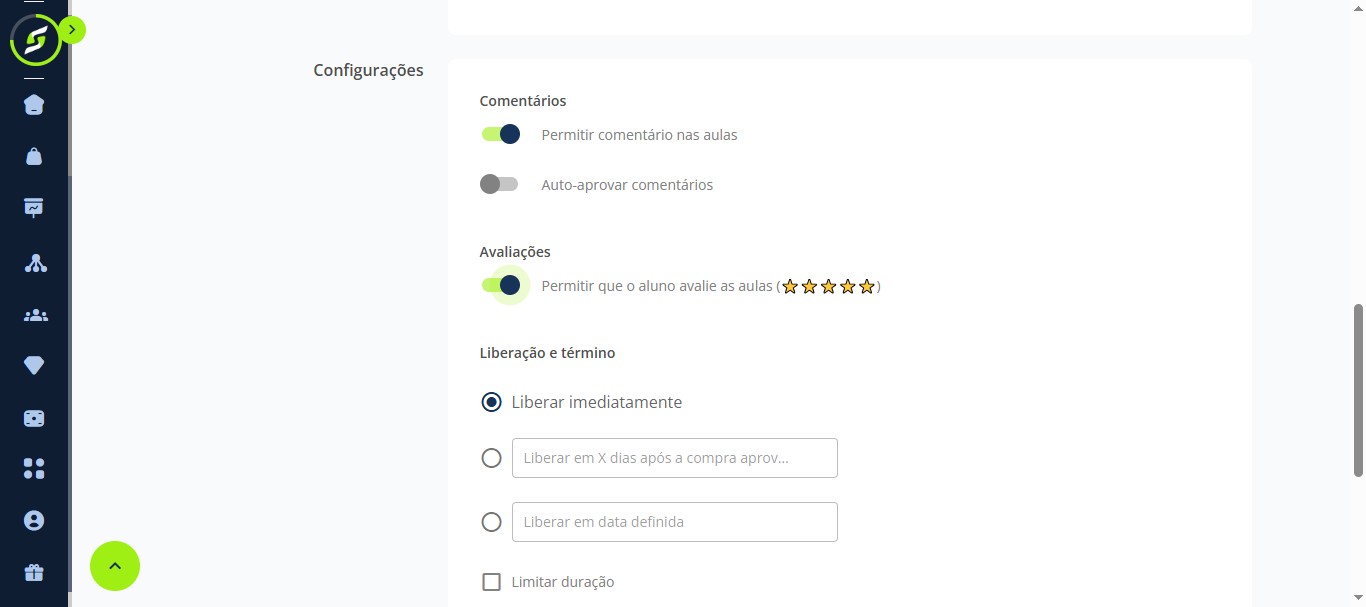 Nesta tela você pode configurar comentários, avaliações e também limitar a duração do curso.