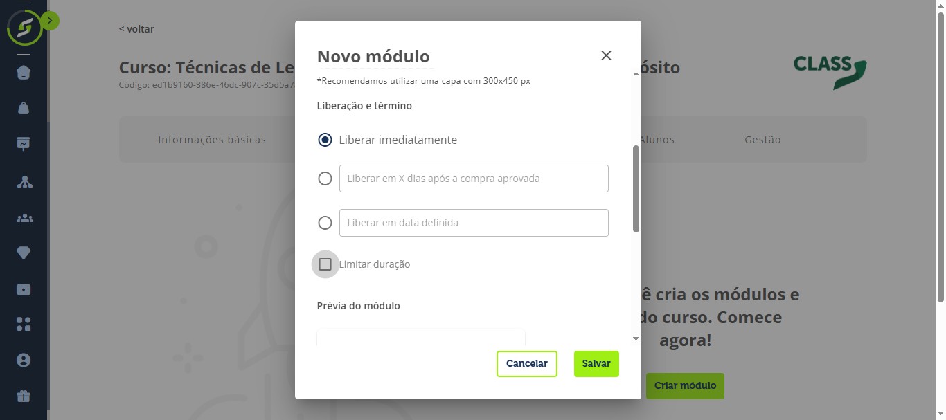 Escolha a forma de liberação e término do módulo e clique em "Salvar".