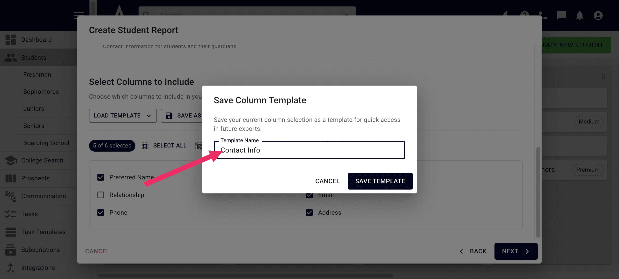 The **Save Column Template** pop-up will appear. Click into the **Template Name** box, name the template, and then click **Save.**