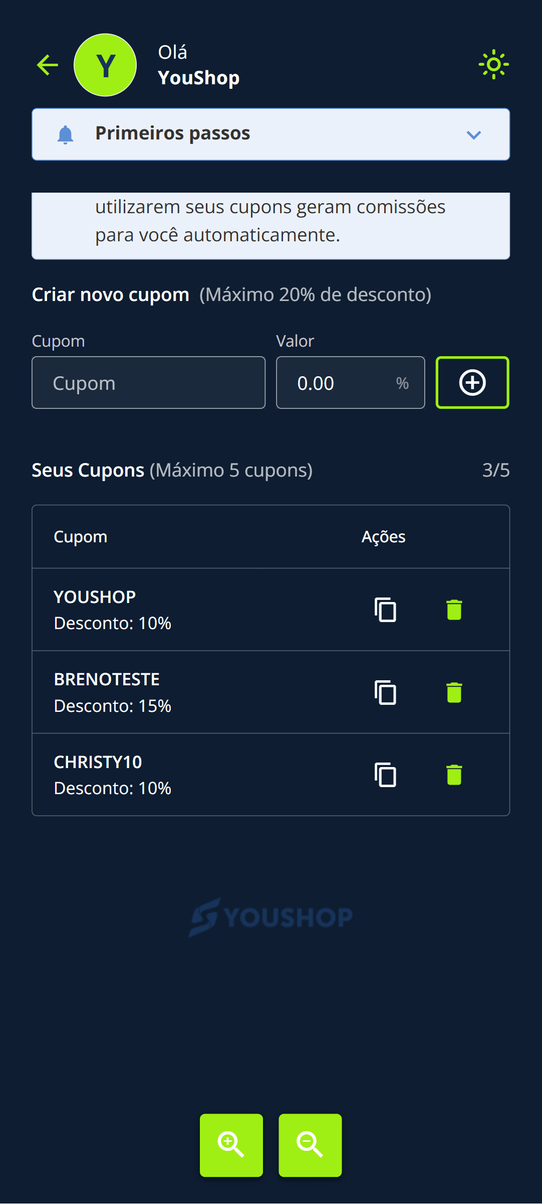 Crie seu cupom e compartilhe-o nas suas redes para divulgar o desconto.