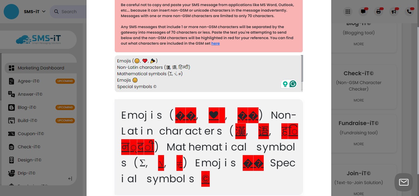 
For this example, we added symbols and characters that are not compliant. The non-compliant characters are highlighted in red.  If you find non-GSM characters in your message, simply remove them from your message and copy/paste the message back into its original form.