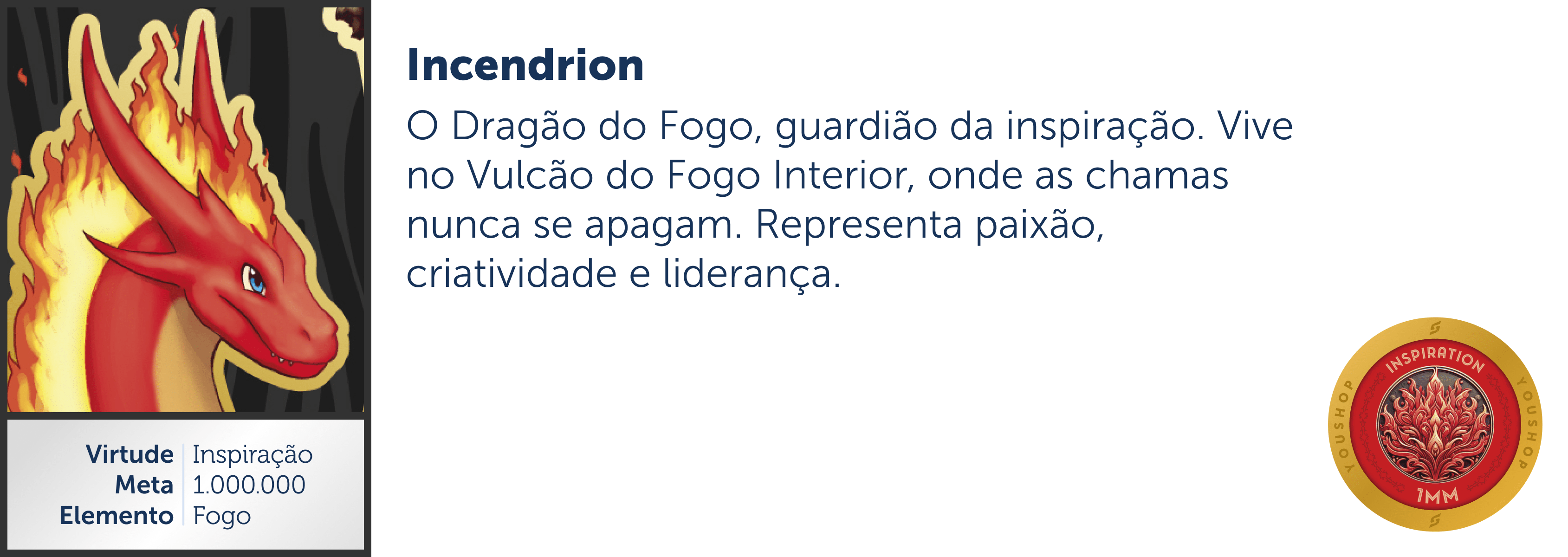 **Incendrion – Dragão do Fogo** | 1MM