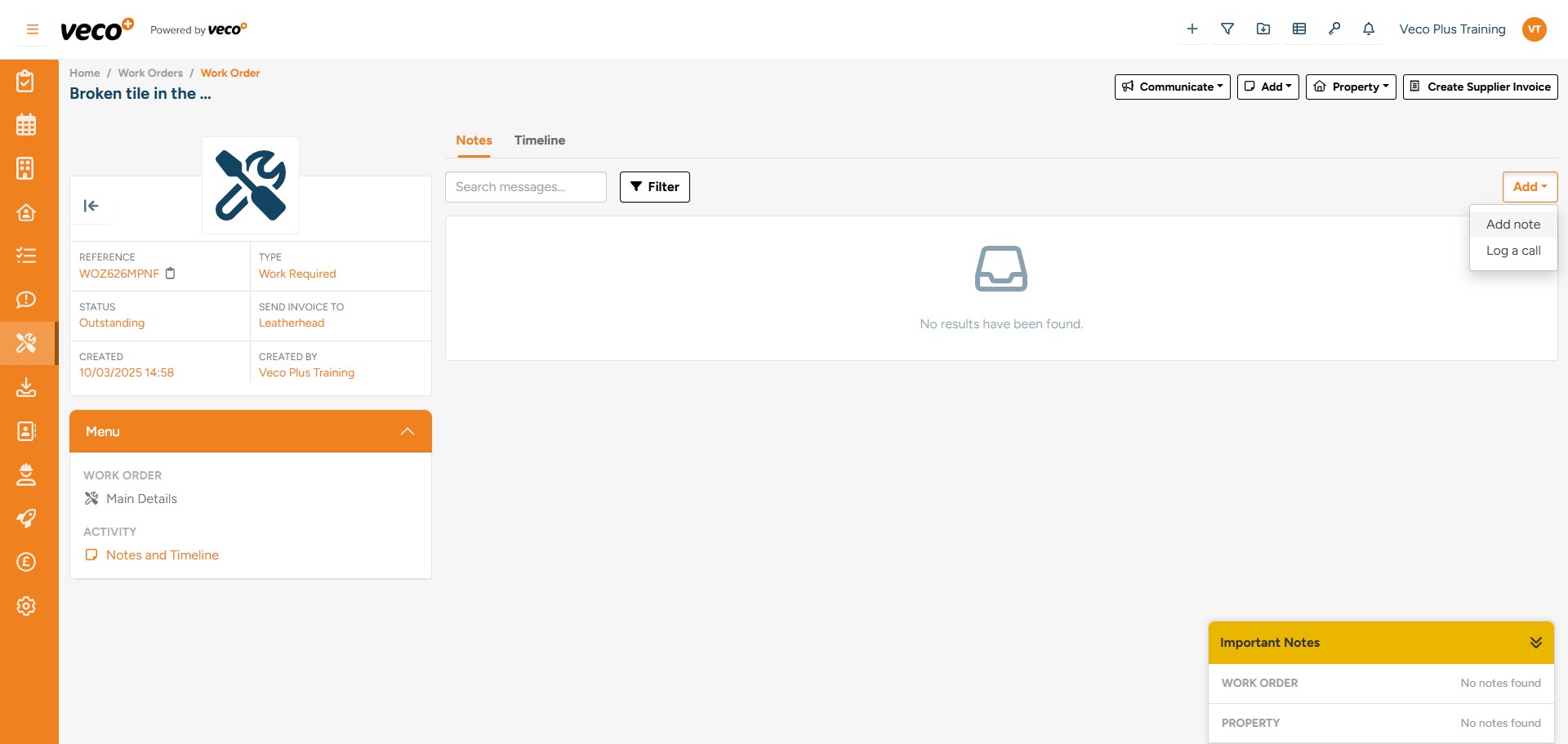 Notes regarding the ‘Work Order’ can be added from ‘Notes and Timeline’ in the menu, then selecting ‘Add’ on the right side of the page. Then select either ‘Add Note’ or ‘Log a call’