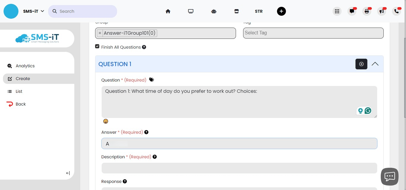 In the "Answer" field, input the letter choice that the respondent will send back. 


Please note: Do not include a period "." at the end of the letter; the system will add it automatically. Additionally, the respondent need not include a period in their response; simply typing "A" will suffice.